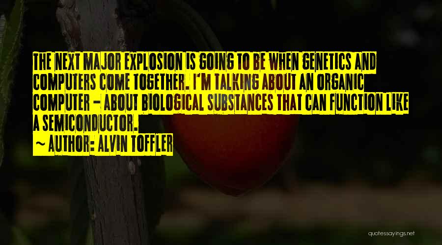 Biological Science Quotes By Alvin Toffler