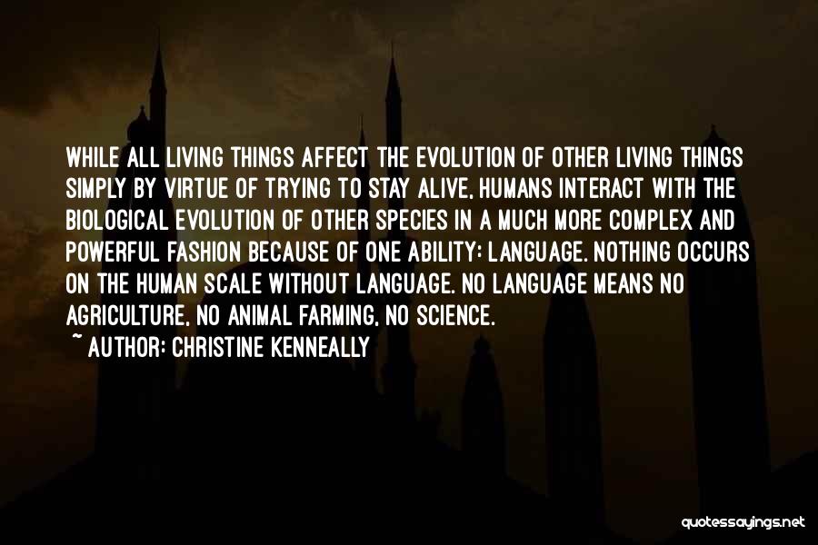 Biological Science Quotes By Christine Kenneally
