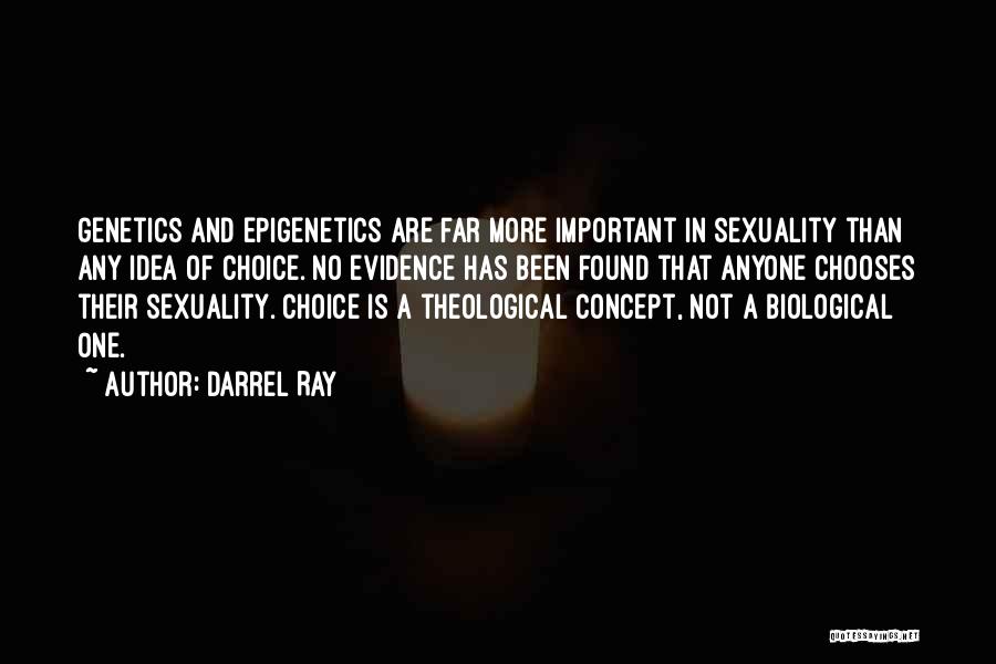 Biological Science Quotes By Darrel Ray