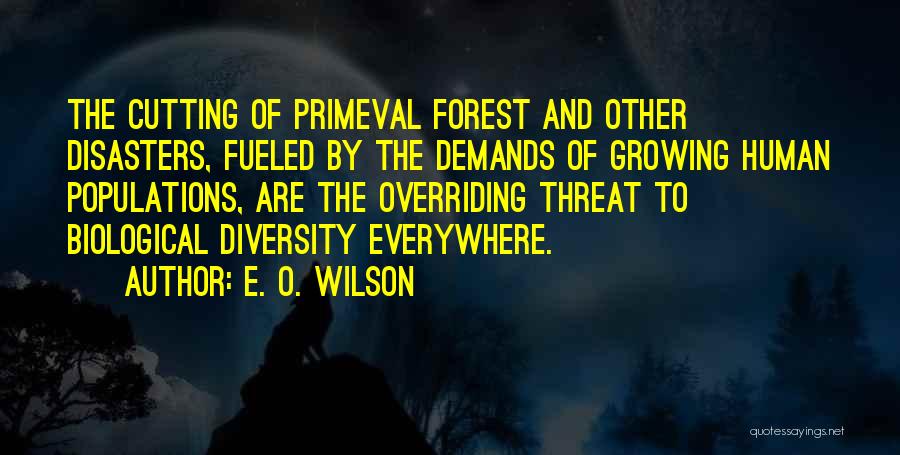 Biological Science Quotes By E. O. Wilson