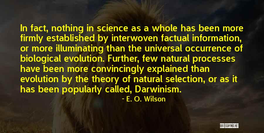 Biological Science Quotes By E. O. Wilson