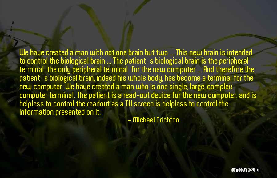 Biological Science Quotes By Michael Crichton