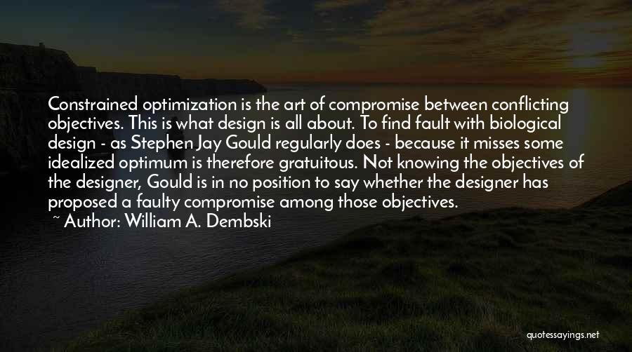 Biological Science Quotes By William A. Dembski
