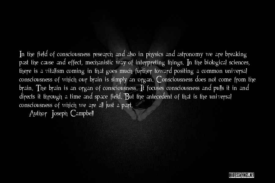 Biological Sciences Quotes By Joseph Campbell