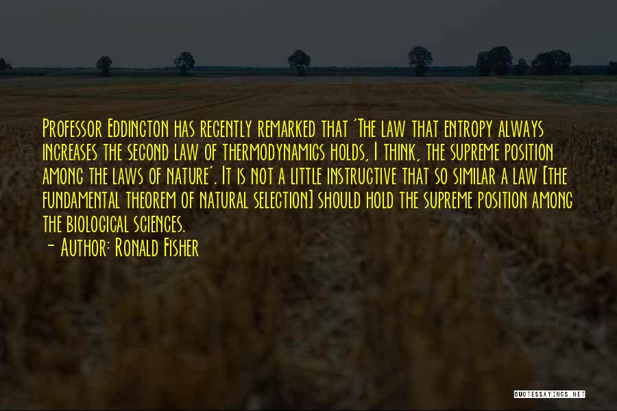 Biological Sciences Quotes By Ronald Fisher