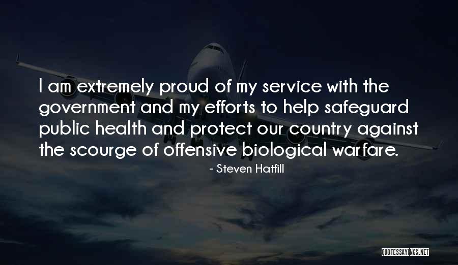 Biological Warfare Quotes By Steven Hatfill