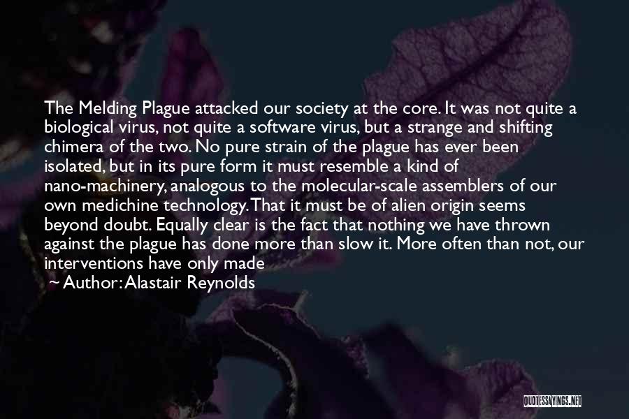 Biological Weapons Quotes By Alastair Reynolds