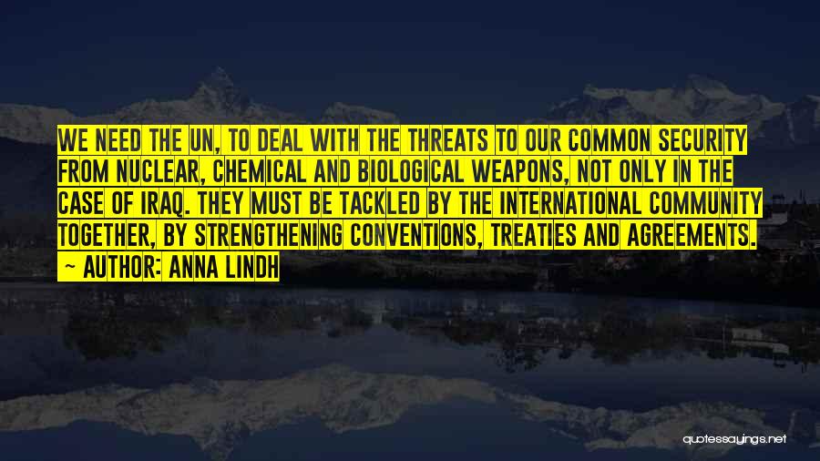 Biological Weapons Quotes By Anna Lindh