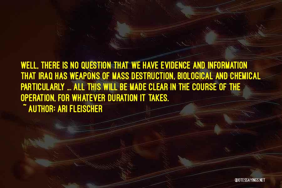 Biological Weapons Quotes By Ari Fleischer