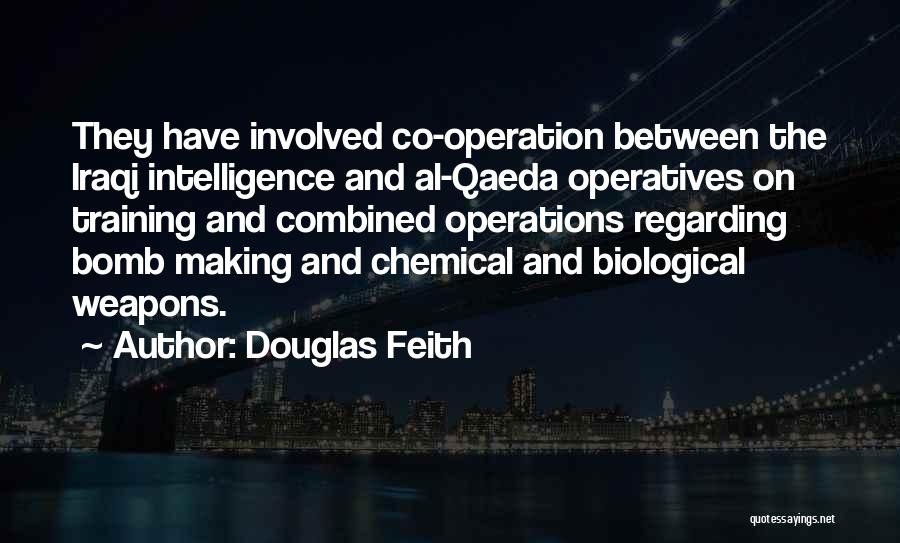 Biological Weapons Quotes By Douglas Feith