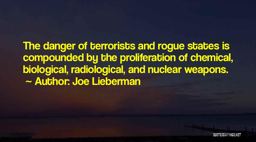 Biological Weapons Quotes By Joe Lieberman