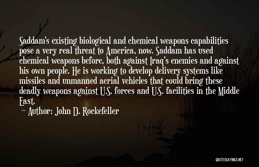 Biological Weapons Quotes By John D. Rockefeller