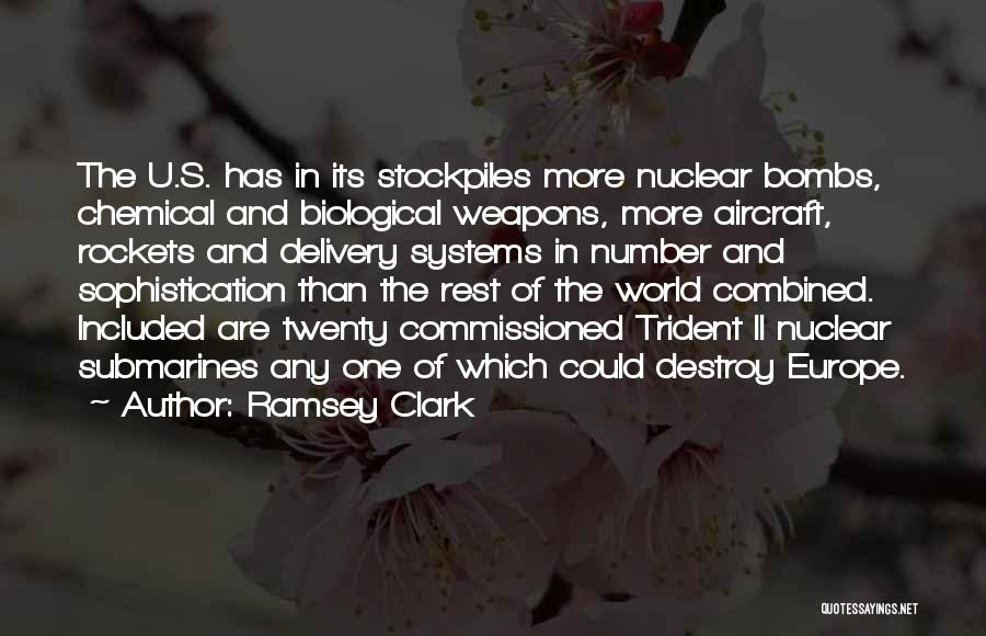Biological Weapons Quotes By Ramsey Clark
