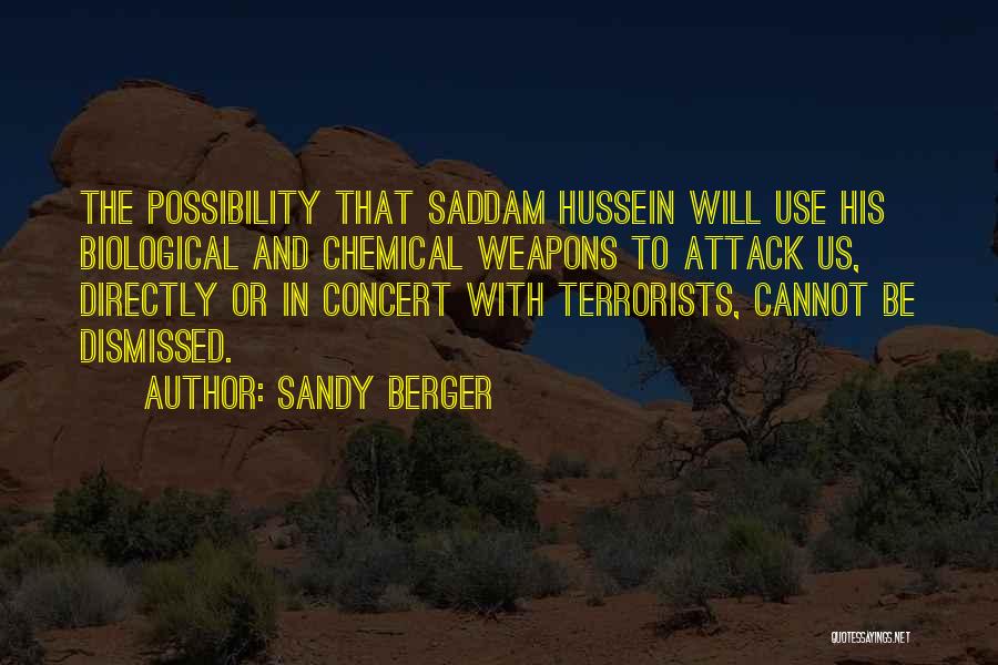 Biological Weapons Quotes By Sandy Berger