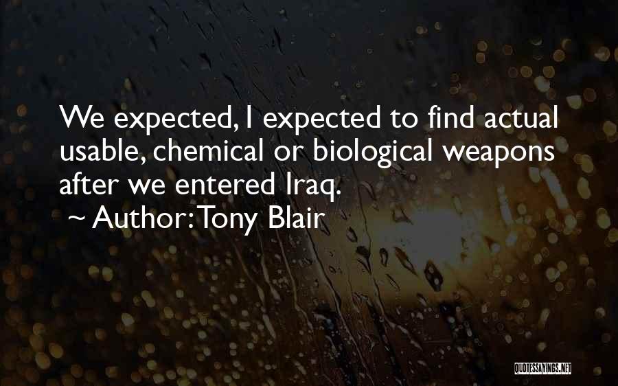 Biological Weapons Quotes By Tony Blair