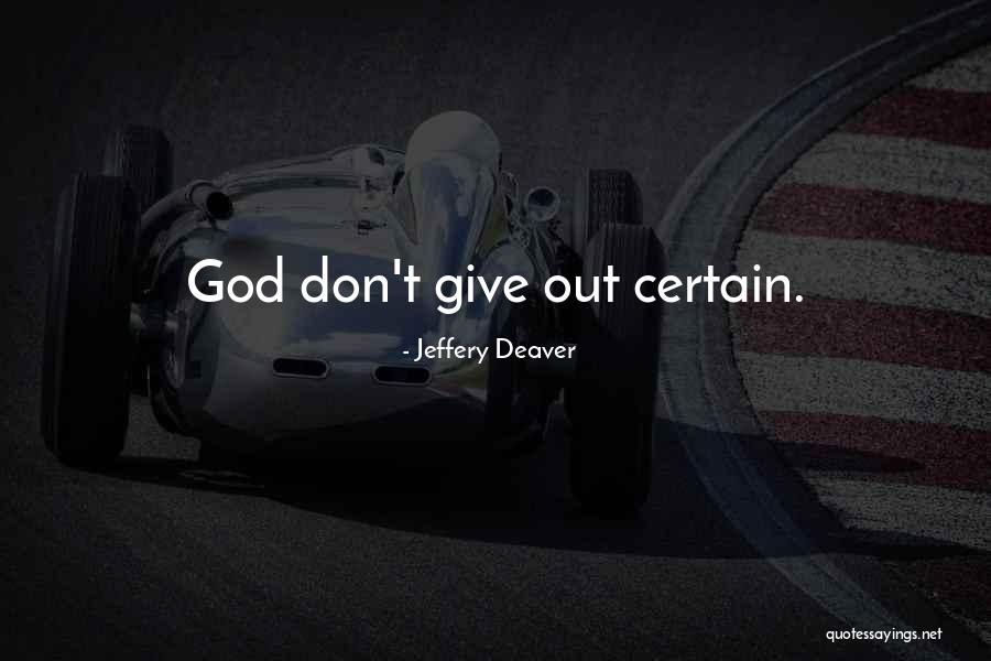 Biologism Quotes By Jeffery Deaver Biologism Quotes By Jeffery Deaver
