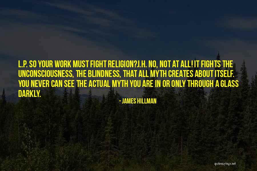 Biologiste Metier Quotes By James Hillman Biologiste Metier Quotes By James Hillman