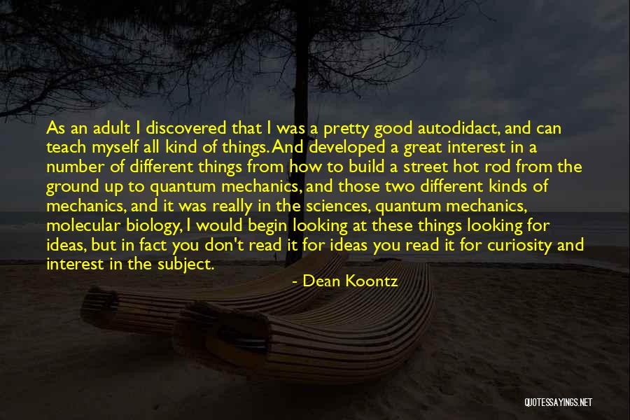 Biology Subject Quotes By Dean Koontz