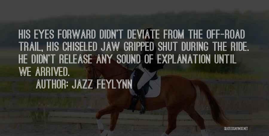 Biomechanics Physical Therapy Quotes By Jazz Feylynn