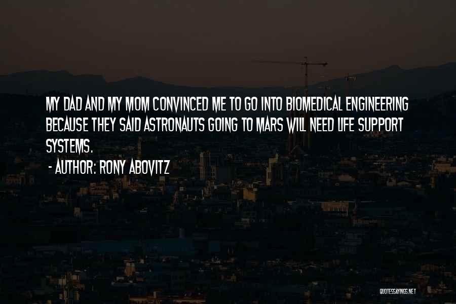 Biomedical Engineering Quotes By Rony Abovitz