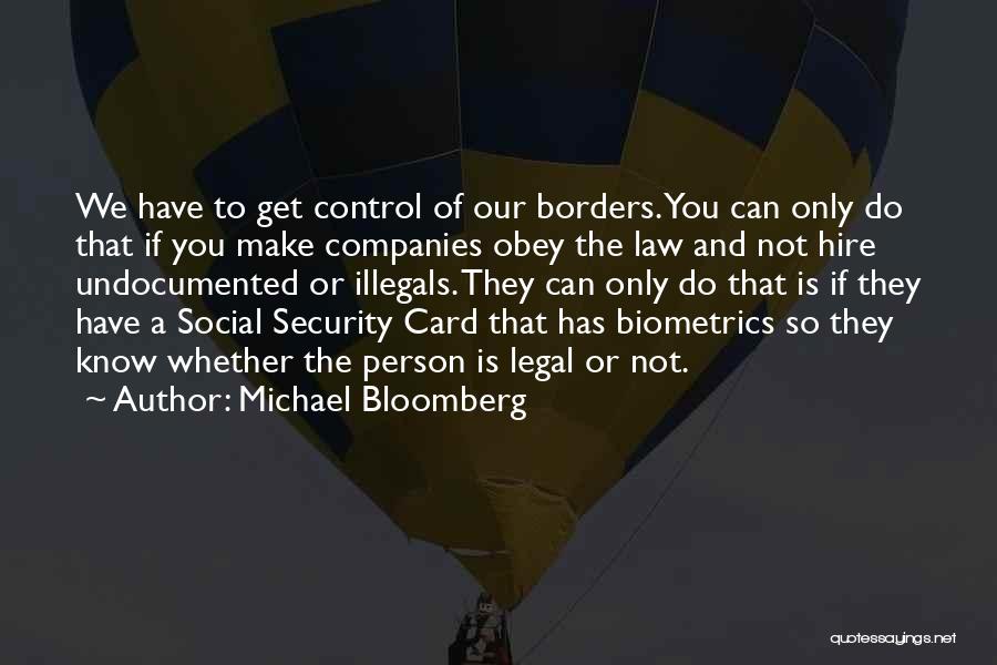 Biometrics Quotes By Michael Bloomberg