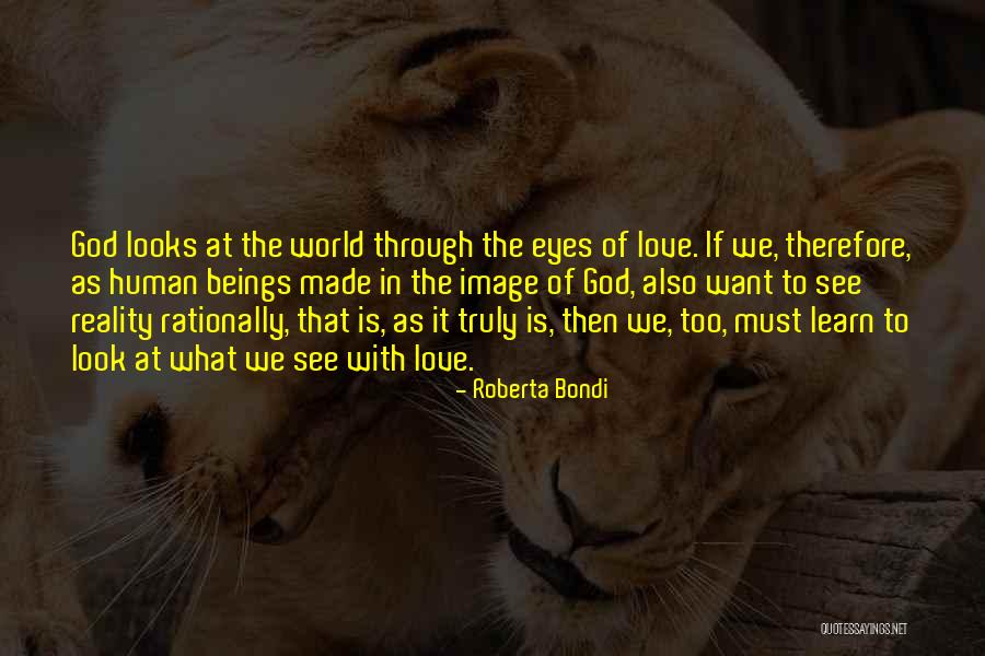 Bionomics Quotes By Roberta Bondi Bionomics Quotes By Roberta Bondi