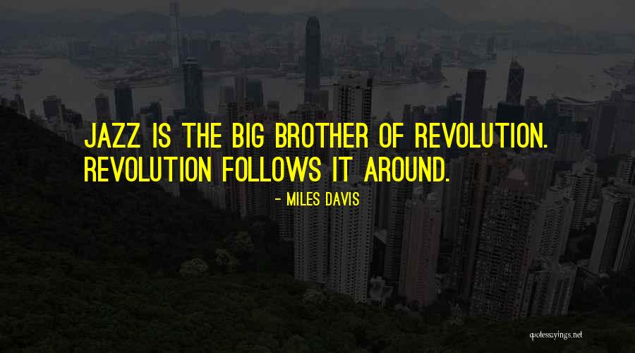 Biopic Film Quotes By Miles Davis Biopic Film Quotes By Miles Davis