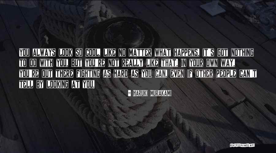 Bioplastics Research Quotes By Haruki Murakami Bioplastics Research Quotes By Haruki Murakami