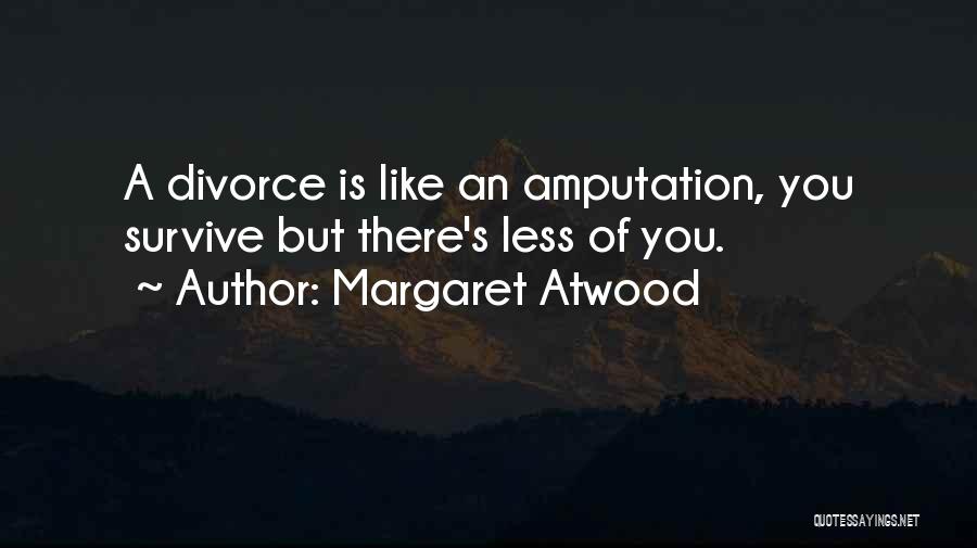 Biopolitics An Advanced Quotes By Margaret Atwood