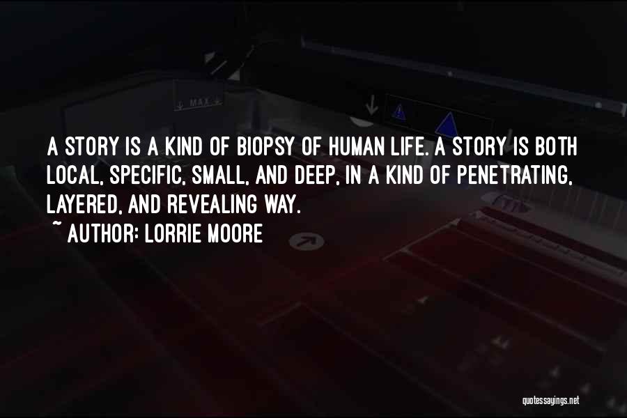 Biopsy Quotes By Lorrie Moore