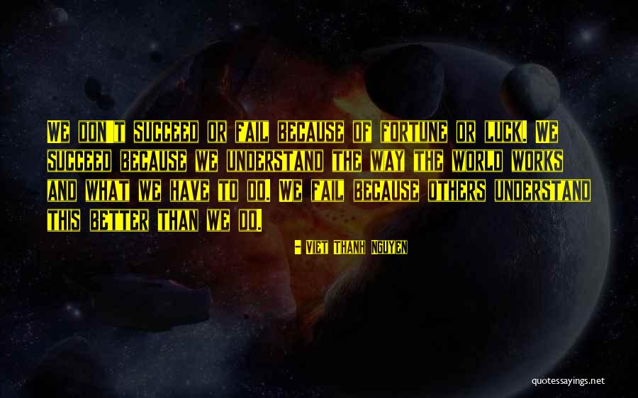 Biopunk Quotes By Viet Thanh Nguyen Biopunk Quotes By Viet Thanh Nguyen