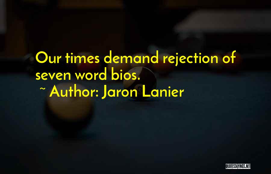 Bios Quotes By Jaron Lanier