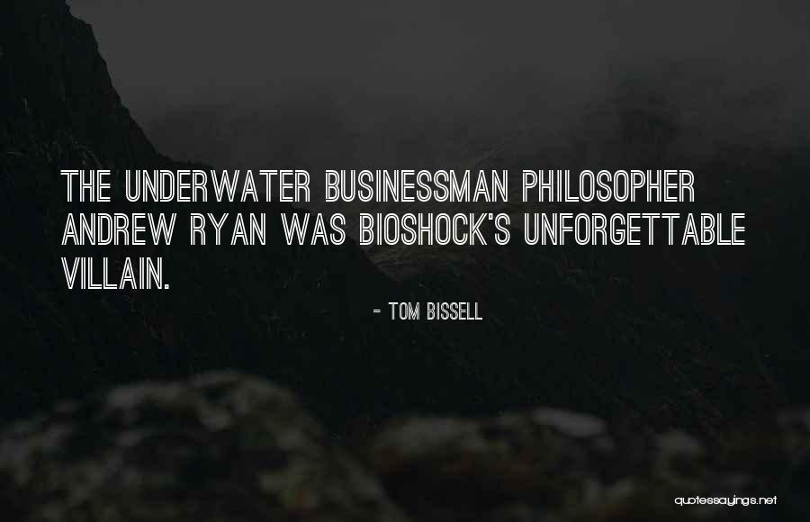 Bioshock Quotes By Tom Bissell