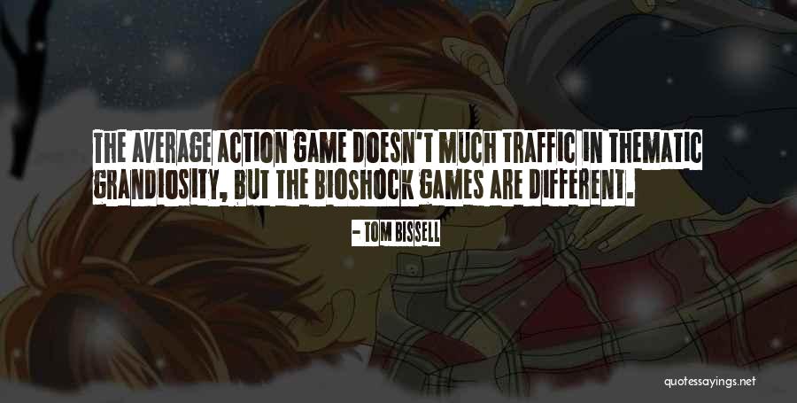 Bioshock Quotes By Tom Bissell