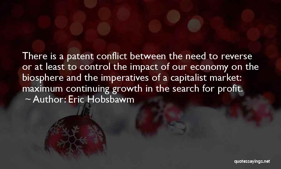 Biosphere 2 Quotes By Eric Hobsbawm