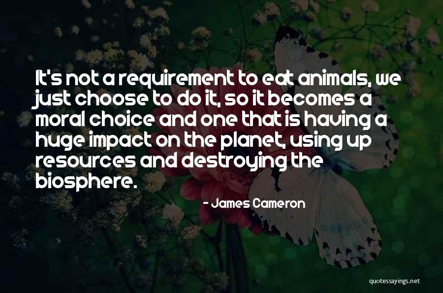 Biosphere Quotes By James Cameron Biosphere Quotes By James Cameron