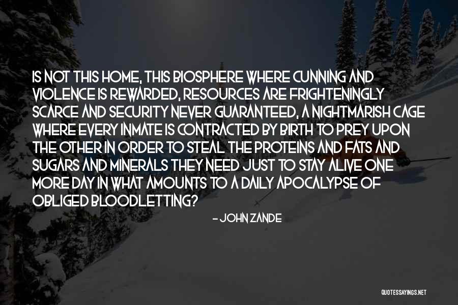 Biosphere Quotes By John Zande Biosphere Quotes By John Zande