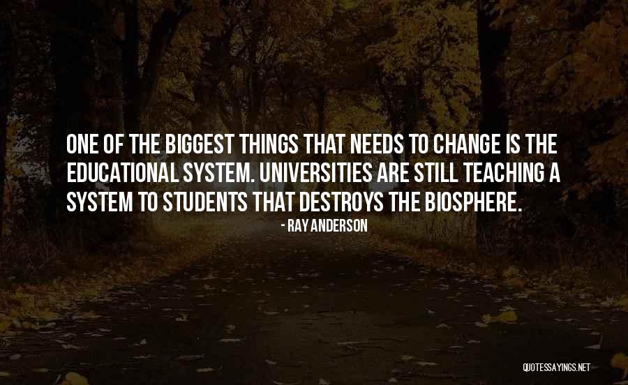 Biosphere Quotes By Ray Anderson Biosphere Quotes By Ray Anderson