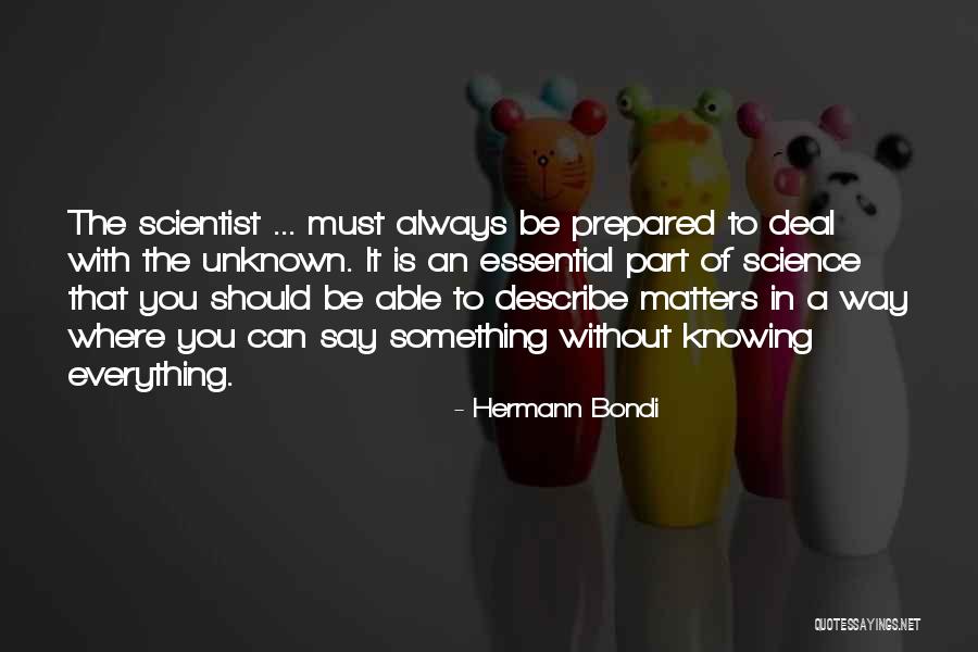 Biotch Puddin Quotes By Hermann Bondi Biotch Puddin Quotes By Hermann Bondi