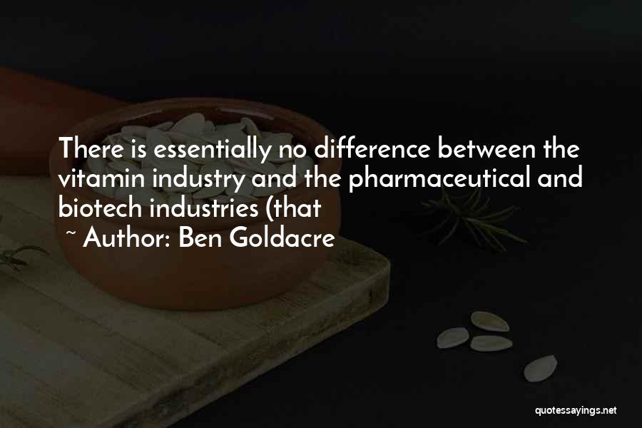 Biotech Quotes By Ben Goldacre