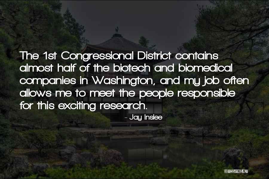 Biotech Quotes By Jay Inslee Biotech Quotes By Jay Inslee