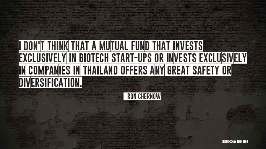 Biotech Quotes By Ron Chernow