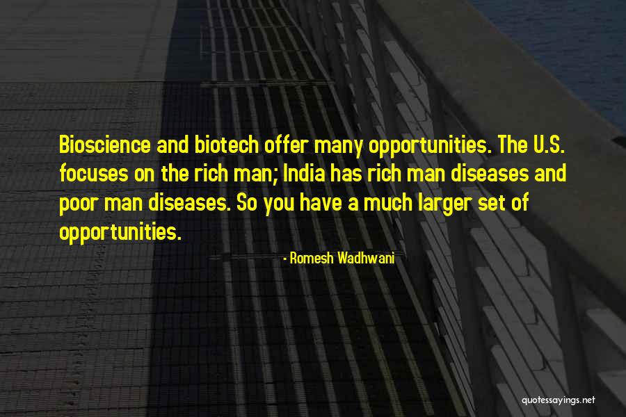 Biotech T-shirt Quotes By Romesh Wadhwani