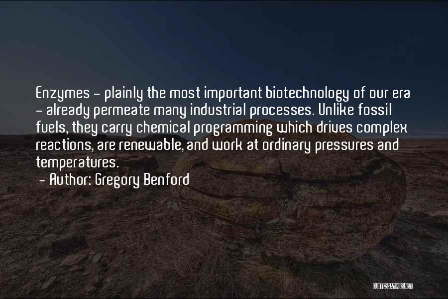 Biotechnology Quotes By Gregory Benford