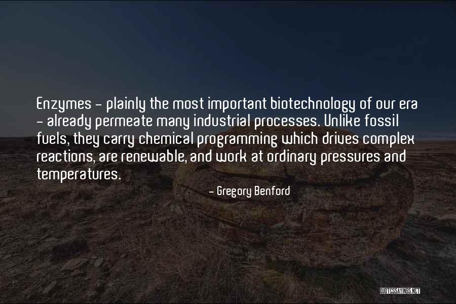 Biotechnology Quotes By Gregory Benford