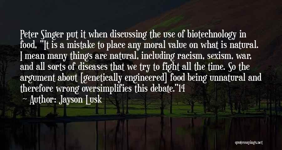 Biotechnology Quotes By Jayson Lusk