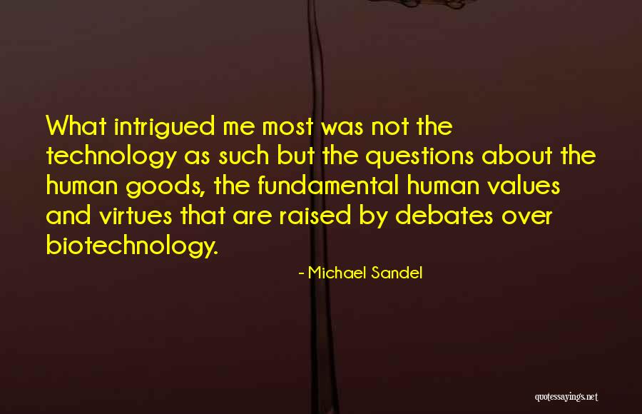 Biotechnology Quotes By Michael Sandel