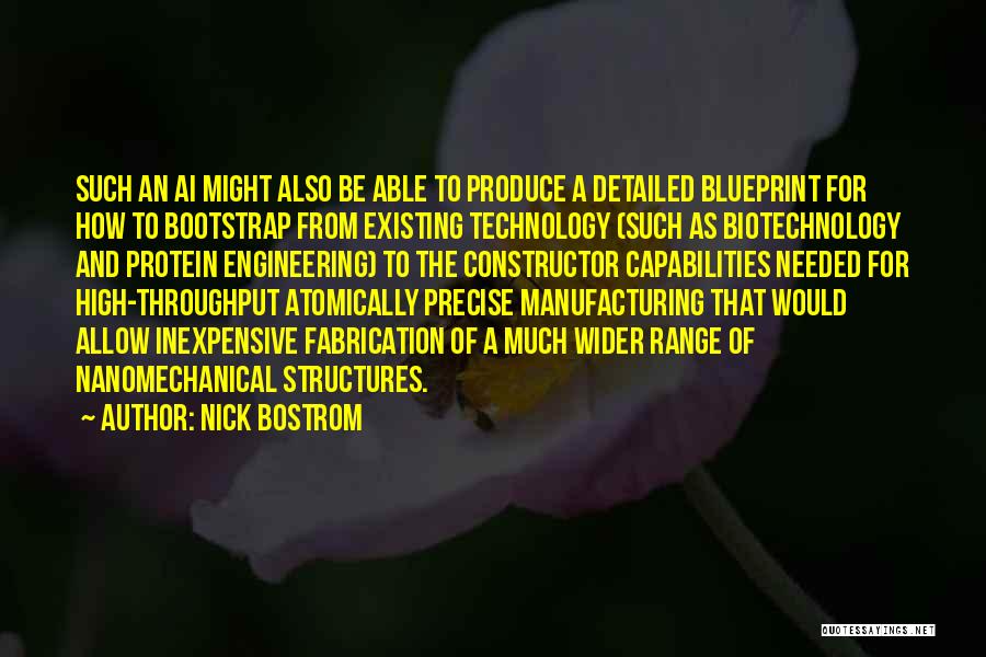 Biotechnology Quotes By Nick Bostrom