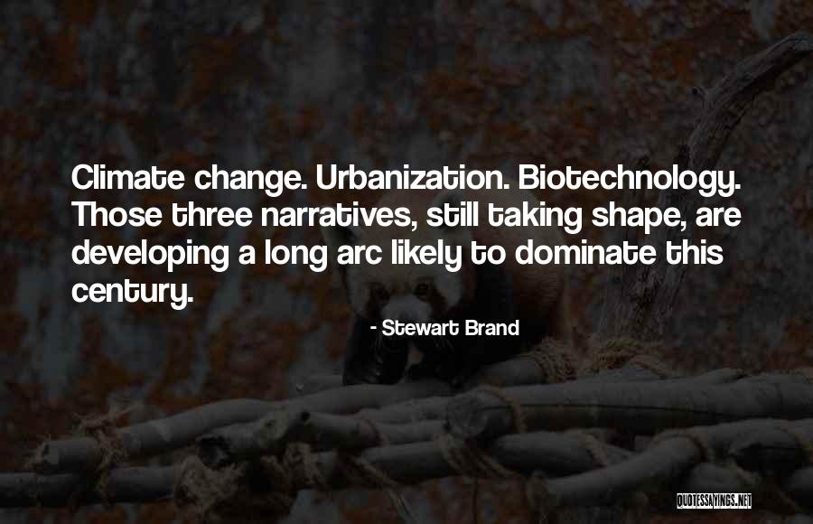 Biotechnology Quotes By Stewart Brand