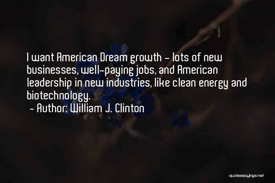 Biotechnology Quotes By William J. Clinton